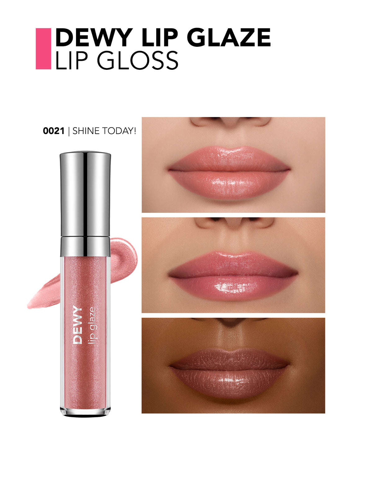 Flormar Dewy Lip Glaze 021 Shiny Today